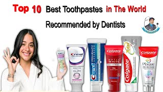 Top 10 Best Toothpaste In The World  Top 10 Best Toothpaste Brands In The World  Best Toothpaste [upl. by Diogenes236]