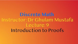 Lecture  9 Discrete Math  Introduction to ProofsUrduHindi [upl. by Smaj410]