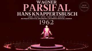 Wagner  Parsifal Opera  Presentation recording of the Century  Hans Knappertsbusch 1962 [upl. by Llenehs709]