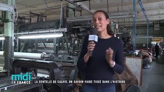 La dentelle de Calais un savoirfaire tissé dans lhistoire [upl. by Ivo94]