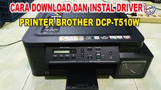 CARA INSTAL DRIVER PRINTER BROTHER DCP T510W [upl. by Elbon]