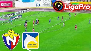 El Nacional vs Delfin SC EN VIVO Liga Pro Ecuador 2024 [upl. by Recor]