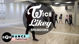 TWICE quotLikeyquot Dance Tutorial Breakdown [upl. by Moshell]