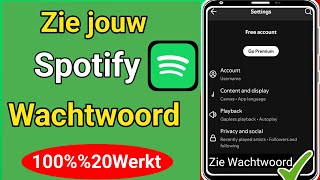 Hoe u het Spotifywachtwoord kunt zien als u  bent vergeten Hoe Spotifywachtwoord te zien [upl. by Aitrop368]