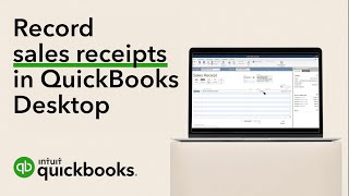 How to record sales receipts in QuickBooks Desktop [upl. by Elbertine]