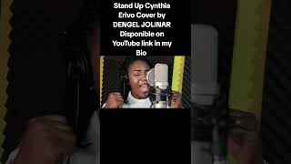 Stand Up Cynthia Erivo Cover Dengel Jolinar duet [upl. by Hebrew]