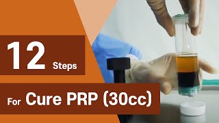 Guidelines for using Cure PRP 30cc [upl. by Yelrahc]