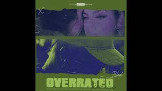 Overrated Remix  Blxst ft X [upl. by Yeldnarb]