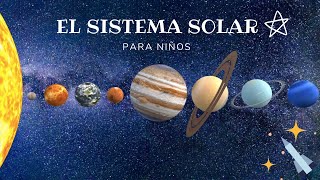 El Sistema Solar para niños  EL Sol y los Planetas [upl. by Maggie]