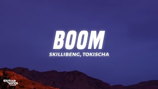 Skillibeng  Boom Lyrics ft Tokischa [upl. by Giglio238]