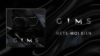 GIMS  Metsmoi bien Audio Officiel 🕶 [upl. by Oina714]