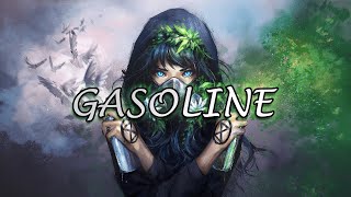 Nightcore  Gasoline Halsey  lyrics [upl. by Stanwin663]