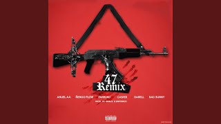 47 Remix [upl. by Alexandre491]