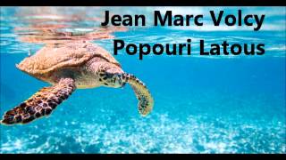 Jean Marc Volcy Popouri latous [upl. by Alessig]