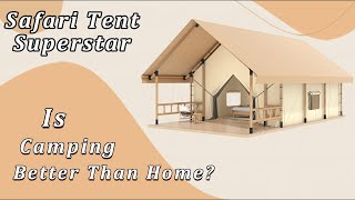 Superstar  Safari Lodges Tent  Affordable Luxury Glamping [upl. by Allayne241]