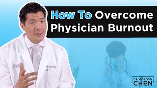 How to Overcome Physician Burnout [upl. by Susanna]