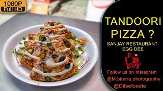 Tandoori Omelette Pizza At Sanjay Restaurant Egg Dee  Jaipur Episode 2 [upl. by Bradwell]