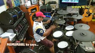 PAGMAMAHAL  SIAKOL  DRUM COVER RONʻS tv [upl. by Supen]