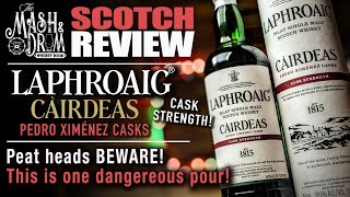 Laphroaig Cairdeas Pedro Ximenez Cask Strength Review Dangerously Delicious [upl. by Damalas851]