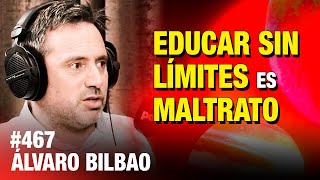 ENTREVISTA COMPLETA 🍻 Álvaro Bilbao Educar sin límites es maltrato  ESDLB cap467 [upl. by Bette]