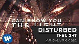 Disturbed  The Light Official Lyric Video [upl. by Nels]