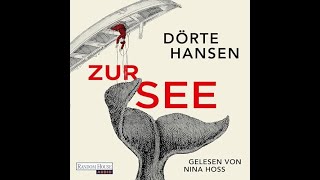 Kostenloses Hörbuch Dörte Hansen  Zur See [upl. by Ailido]