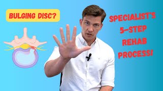 Bulging Disc Proven 5Step Rehab Plan Explained by a Specialist [upl. by Atikkin67]