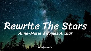 AnneMarie amp James Arthur  Rewrite The Stars Lyrics [upl. by Hanser]