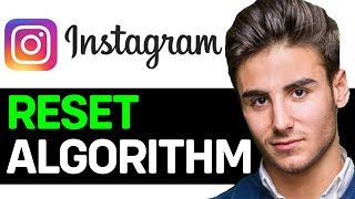 How To Reset Instagram Algorithm [upl. by Elletsirhc]