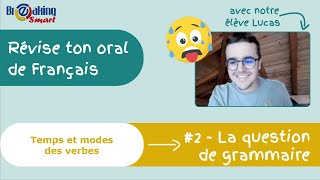 La question de grammaire sur le temps et mode verbal  Révise loral de Français avec nous 💯 [upl. by Sinned384]