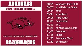 2024 Arkansas Razorbacks Football Schedule [upl. by Arvie]