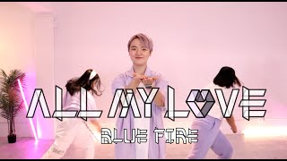 All My Love  Hollyn MIC ver  BLUEFIRE COVER [upl. by Scherman]