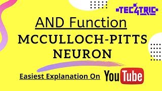 AND function using McCulloch Pitts Neuron  Tec4Tric [upl. by Odlabu]