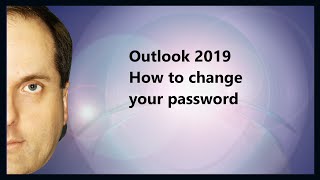 Outlook 2019 How to change your password [upl. by Kindig]