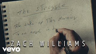 Zach Williams  The Struggle Official Lyric Video [upl. by Leonore]