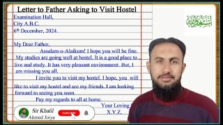 Letter to Father Asking to Visit Your Hostel l Letter to Father to Visit Hostel I English Letter [upl. by Airdnas]