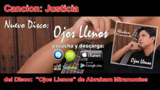 Justicia canción de Abraham Miramontes [upl. by Llemor]