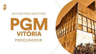 Curso Estudo por questões PGM Vitória Procurador [upl. by Aras]