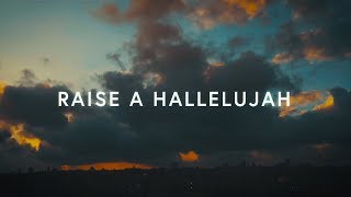 Raise A Hallelujah Lyrics  Bethel Music [upl. by Iad]