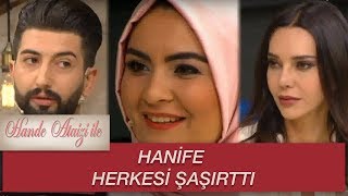 Hande Ataizi ile  HANÄ°FE AÃ‡IKLAMALARIYLA HERKESÄ° ÅAÅIRTTI [upl. by Korella128]