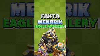 Fakta Menarik Eagle Artilery Di Clash Of Clans [upl. by Attenauq]