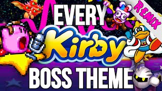 Ultimate Kirby Boss Medley Every Song is Here Remix [upl. by Eirrehc]