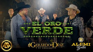 Gerardo Díaz y Su Gerarquía amp Alemi Bustos  El Oro Verde Video Oficial [upl. by Sundin]