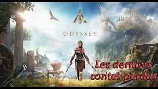 Assassins Creed Odyssey  32 Les derniers contes perdus [upl. by Jimmie]