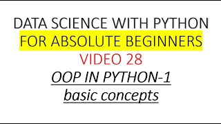 28PythonOOP1concepts Data Science With Python HINDI [upl. by Ahsekram274]