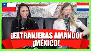 EXTRANJEROS x EL MUNDO Podcast Ep  7 Sunny y Claudia 🇳🇱🇨🇱🇲🇽 [upl. by Thilda]