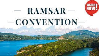 Ramsar Convention UPSC CIVIL SERVICES2025upsc ias ips cuurentaffairs scheme civilservices [upl. by Haff]