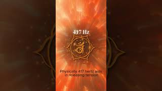 417 Hz  Sacral Chakra Learn More About The Benefits of This Transformative Healing Frequency [upl. by Lluj]