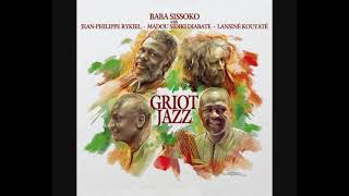 Baba Sissoko – Griot Jazz 2021  Album [upl. by Ednarb]