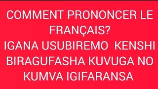 KWIGA IGIFARANSA 128  NIWIGANA UKIFATA AMAJWI BIRAGUFASHA  BY SMARTNESS MAHWI TV [upl. by Nele]